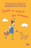 Chacha au secours des animaux